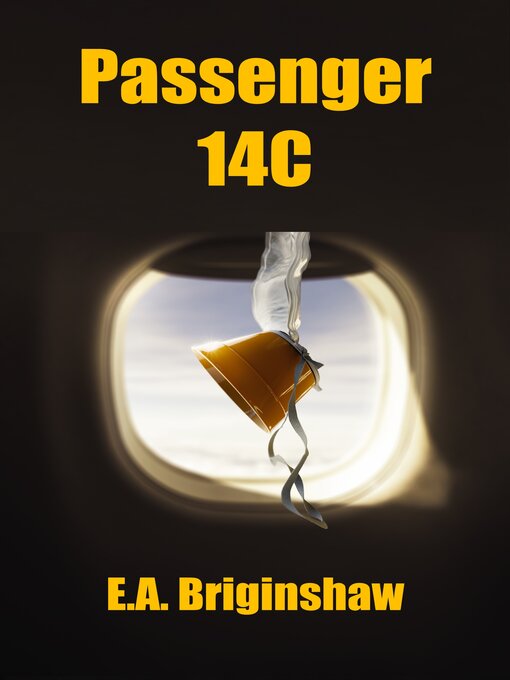 Title details for Passenger 14C by E.A. Briginshaw - Available